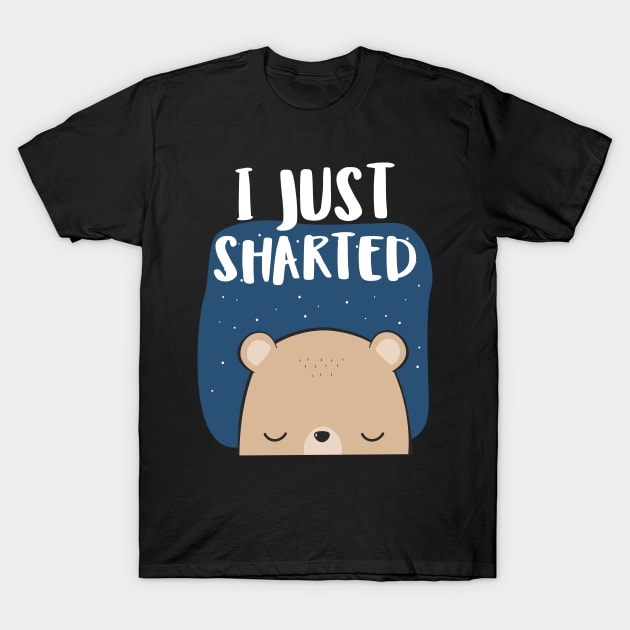 I just sharted, sorry! T-Shirt by Crazy Collective